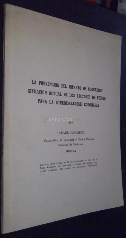 La prevención del infarto de miocardio: situación actual de los factores de riesgo para la ateroesclerosis coronaria