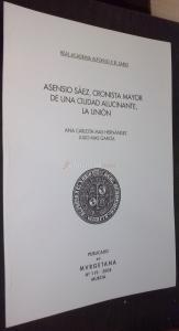 Asensio Sáez, cronista mayor de una ciudad alucinante, La Unión