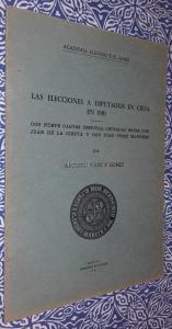 Las elecciones a diputados en Cieza en 1910. Con nueve cartas inéditas, cruzadas entre Don Juan de la Cierva y Don Juan Pérez Martínez