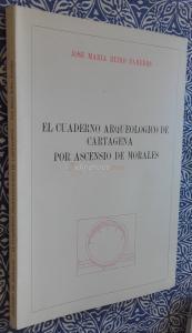 El Cuaderno arqueológico de Cartagena por Ascensio de Morales