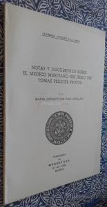 Notas y documentos sobre el médico murciano del siglo XIX Tomás Pellicer Frutos