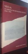 Yecla: Un ejemplo de socialismo agrario (1914-1918)