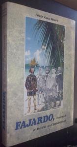 Fajardo, recuerdo de un murciano en el descubrimiento