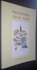 Prisionera de su ayer