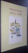 Prisionera de su ayer