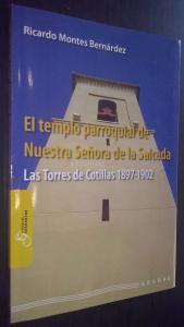 El templo parroquial de Nuestra Señora de la Salceda. Las Torres de Cotillas 1897-1902
