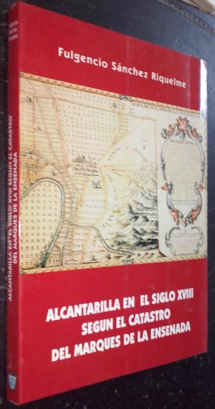 Alcantarilla en el siglo XVIII según el catastro del marqués de la Ensenada