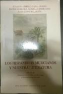 Los hispanistas murcianos y nuestra literatura