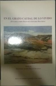 En el grato caudal de lo vivido. Francisco Sánchez Bautista