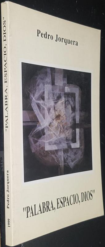Palabra, espacio, Dios