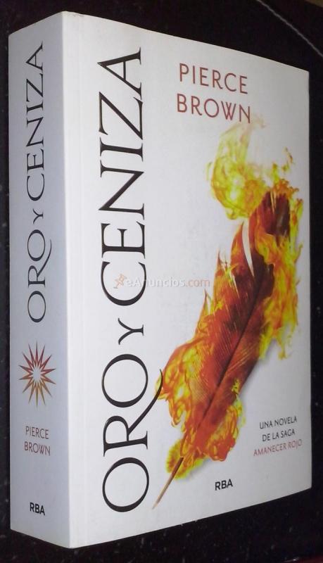 Oro y ceniza. Una novela de la saga Amanecer Rojo