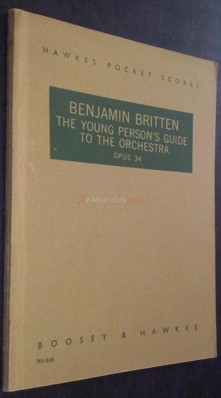 The Young Person's Guide to the Orchestra. Opus 34