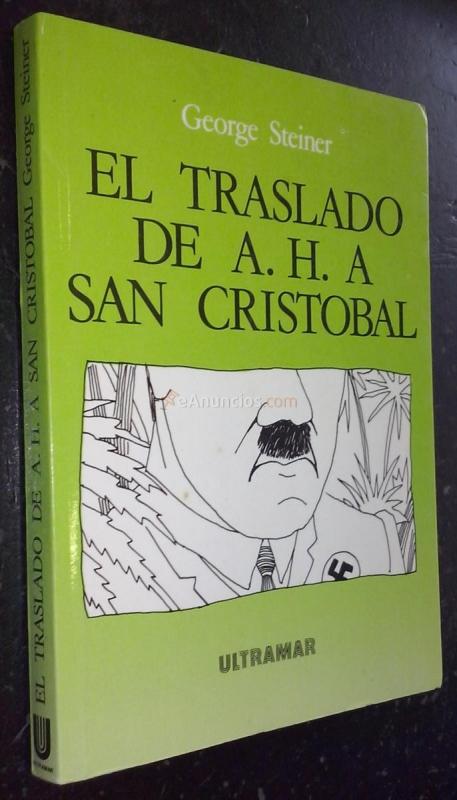 El traslado de A. H. a San Cristobal