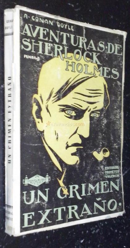 Aventuras de Sherlock Holmes. Un crimen extraño