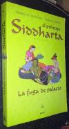 El príncipe Siddharta. La fuga de palacio