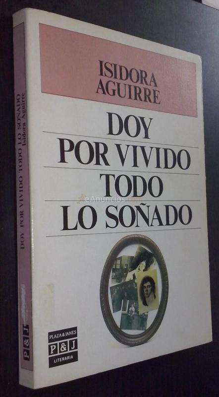 Doy por vivido todo lo soñado