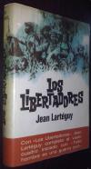Los libertadores. Todo hombre es una guerra civil 2