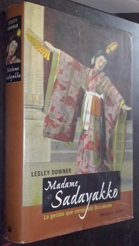 Madame Sadayakko. La geisha que conquistó Occidente