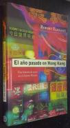 El año pasado en Hong Kong. Una historia de amor en el Lejano Oriente