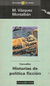 Carvalho, historias de política ficción