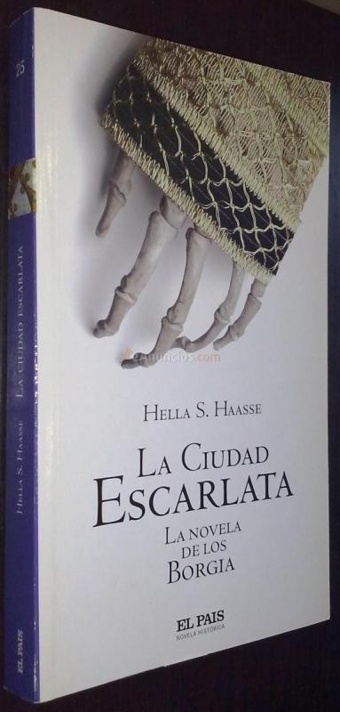La ciudad Escarlata. La novela de los Borgia