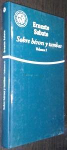 Sobre héroes y tumbas. Volumen I