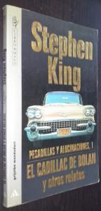 Pesadillas y alucinaciones, 1. El cadillac de Dolan y otros relatos