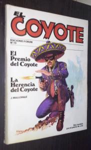El premio del Coyote. La herencia del Coyote