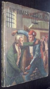 Víctimas y verdugos. Cuadros de la revolución francesa