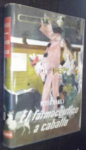 El farmacéutico a caballo