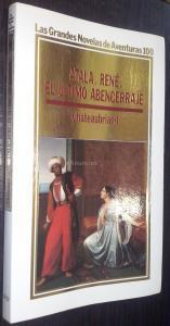 Atala. René. El último abencerraje