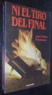 Ni el tiro del final