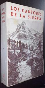 Los cantores de la sierra (Antología). Desde el siglo XIV hasta nuestros días