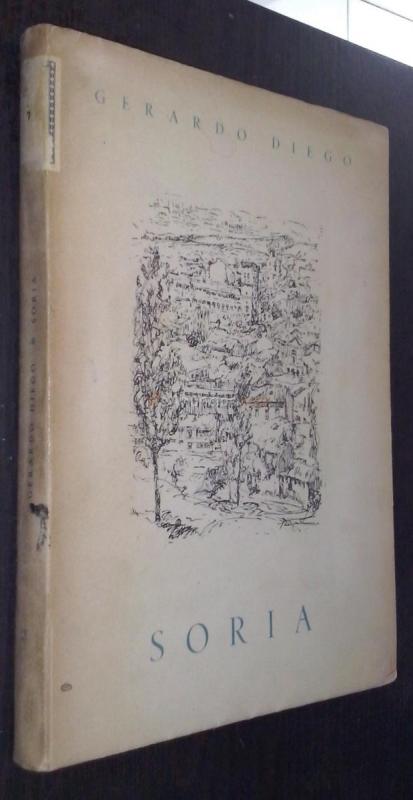 Soria. 1 edición. Con dedicatoria autógrafa