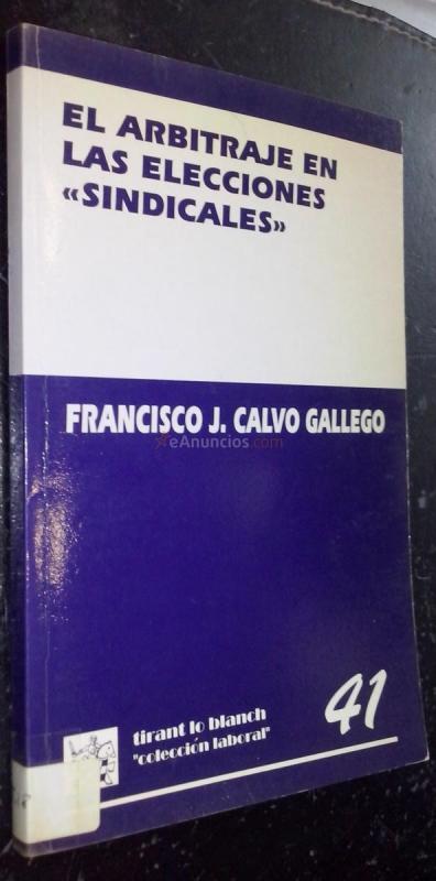 El arbitraje en las elecciones sindicales