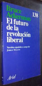 El futuro de la revolución liberal