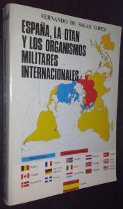 España, la OTAN y los organismos militares internacionales