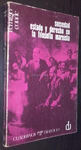 Sociedad, estado y derecho en la filosofía marxista