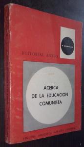 Acerca de la educación comunista