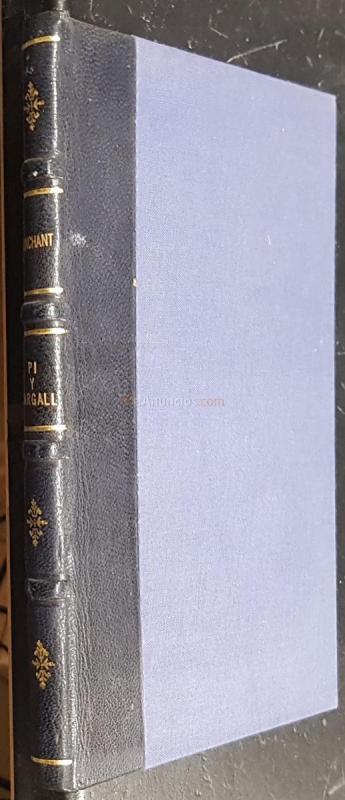 Pi y Margall ante el Regionalismo, la Federación y la unidad de la patria