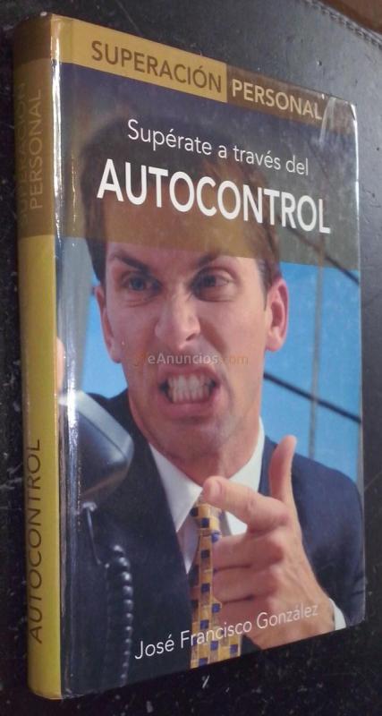 Supérate a través del autocontrol