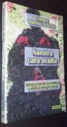 Nuestra cara oculta. Integración de la sombra y unificación personal