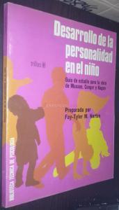 Desarrollo de la personalidad del niño. Guía de estudio para la obra de Mussen, Conger y Kagan