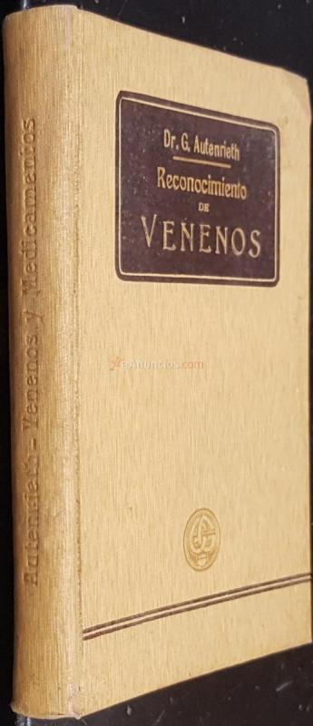 Reconocimiento de venenos y de medicamentos activos. Tratado de toxicología práctica