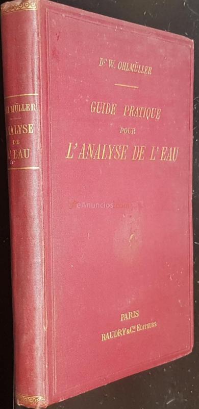 Guide pratique pour l analyse de l eau. Analyse chimique, micrographique et bactériologique