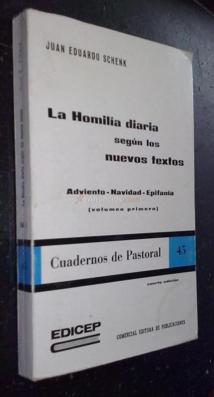 La Homilía diaria según los nuevos textos. Volumen primero: Adviento. Navidad. Epifanía