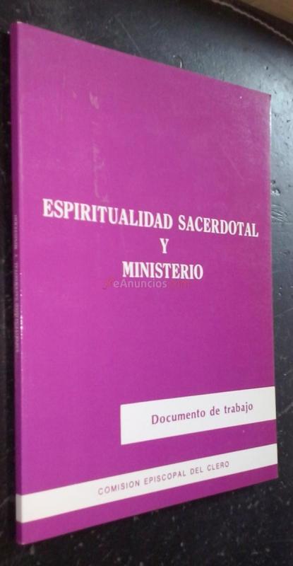 Espiritualidad sacerdotal y ministerio. Documento de trabajo
