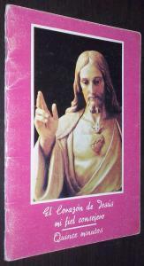 El corazón de Jesús mi fiel consejero. Quince minutos