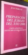 Preparación del jubileo del año 2000. Carta apostólica Tertio Millennio Adveniente