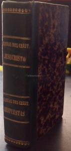 Jesucristo. Consideraciones sencillas sobre la Persona, Vida y el Misterio del Salvador por .... Autor de las Respuestas  Nueva traducción de las respuestas claras y sencillas a las objeciones que más comunmente suelen hacerse contra la